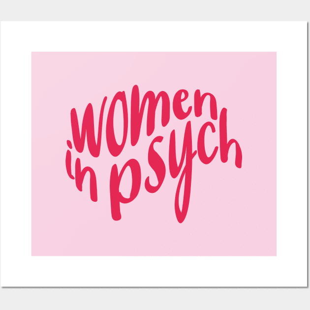 Women in Psych, Psychology Wall Art by artestygraphic